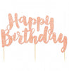 Cake Topper - Happy Birthday Rose Gold